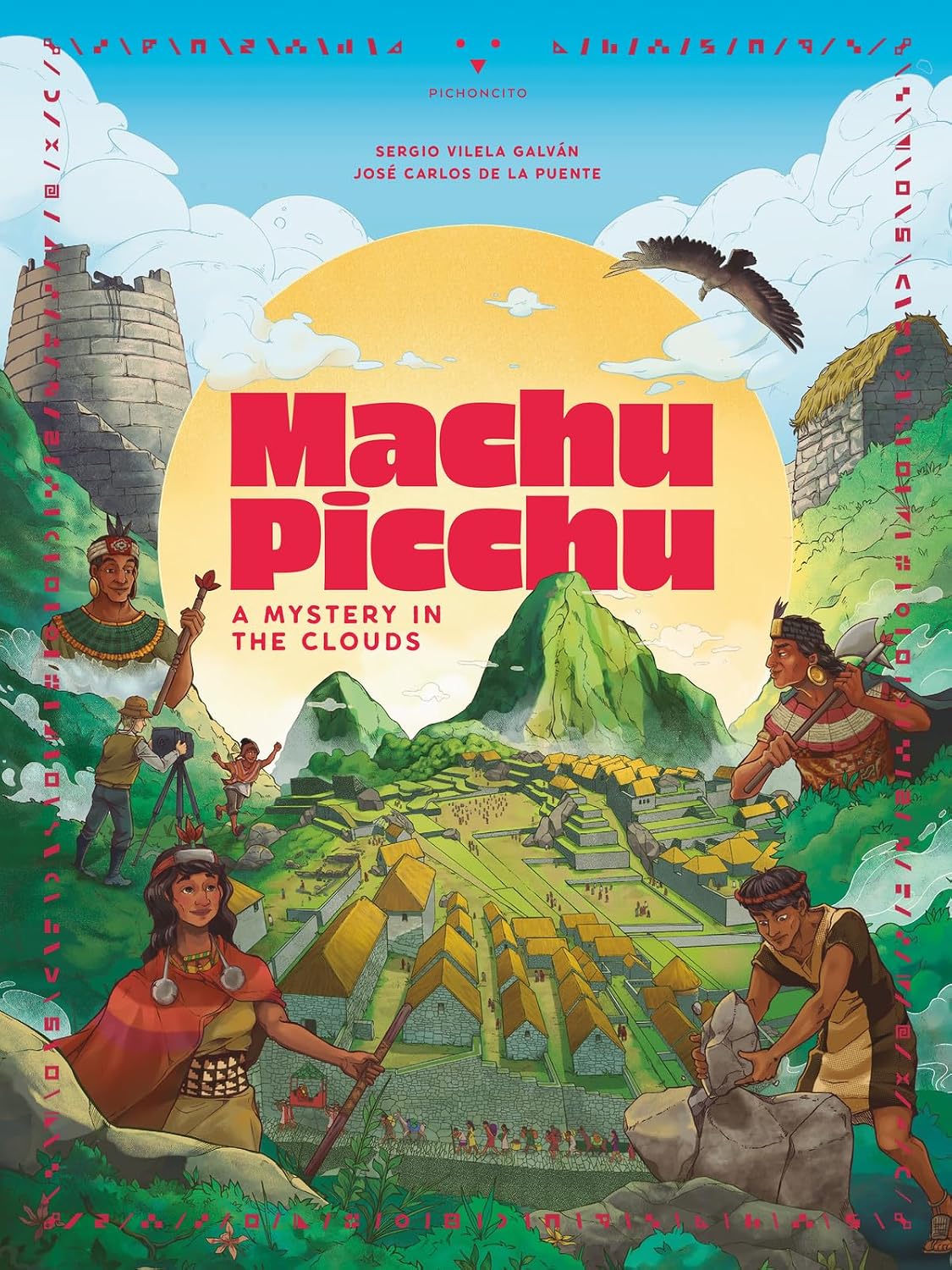 Machu Picchu: A Mystery in the Clouds