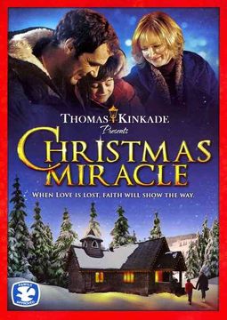 THOMAS KINKADE PRESENTS: CHRISTMAS MIRACLE