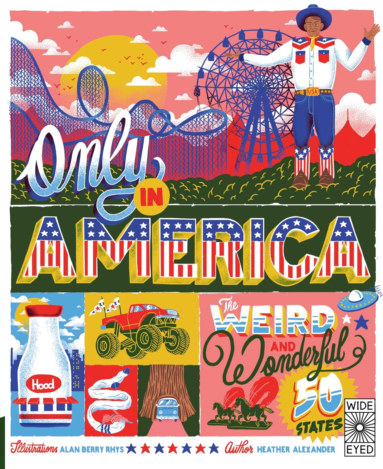 Only in America: The Weird and Wonderful 50 States