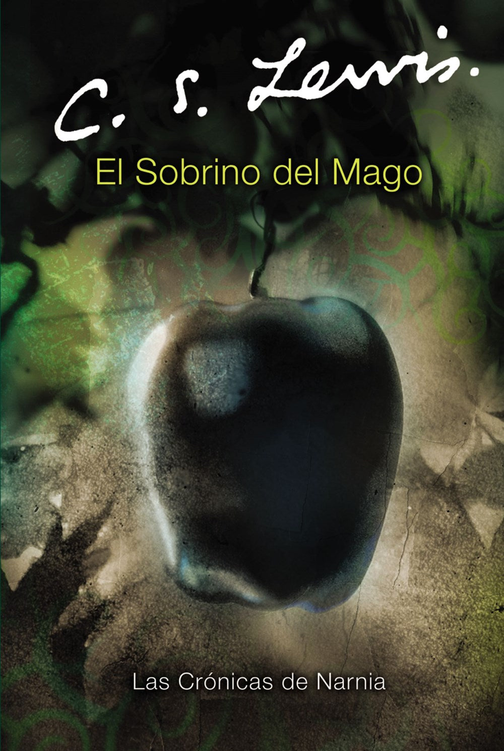 El sobrino del mago : The Magician's Nephew (Spanish edition)