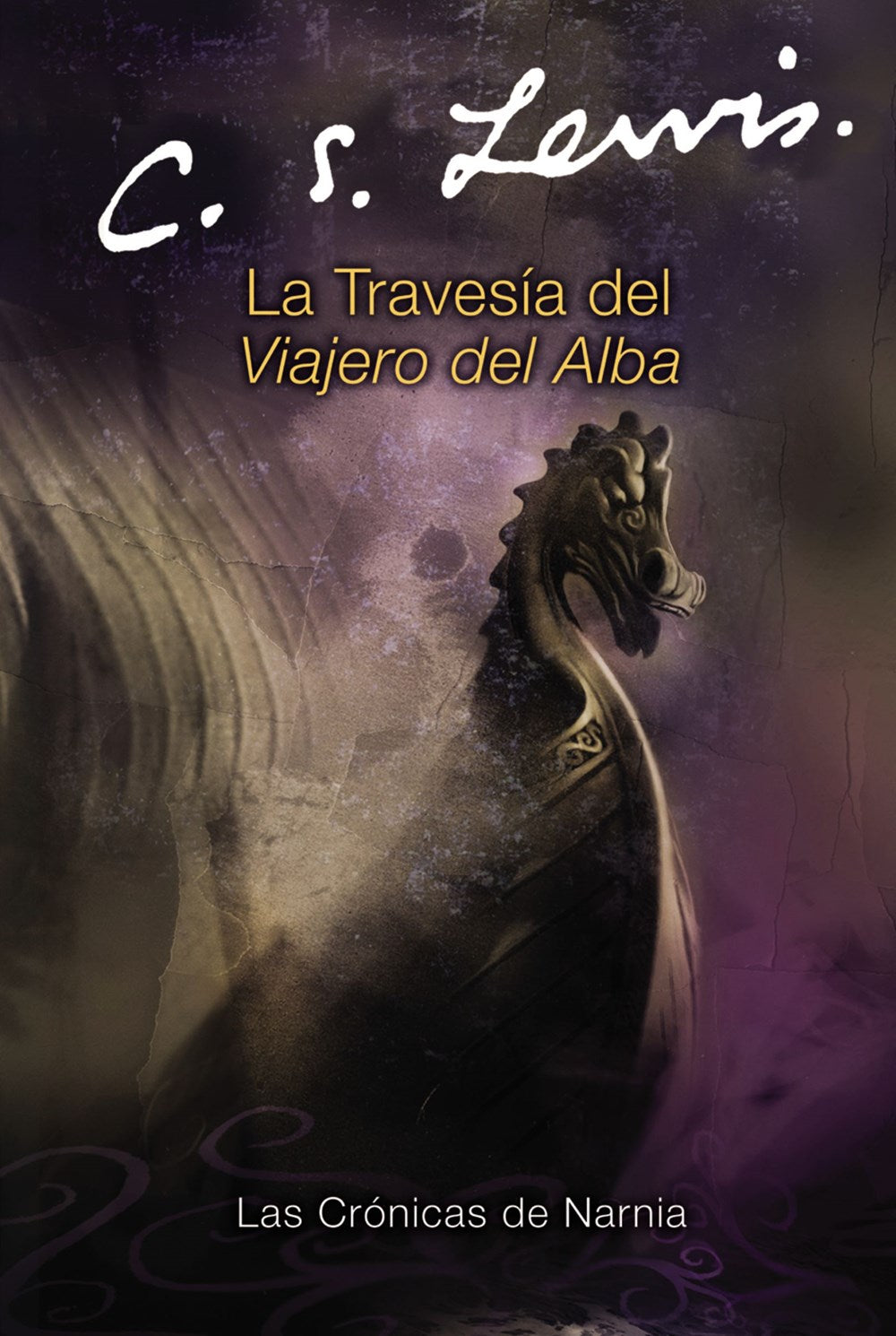 La travesia del Viajero del Alba : The Voyage of the Dawn Treader (Spanish edition)