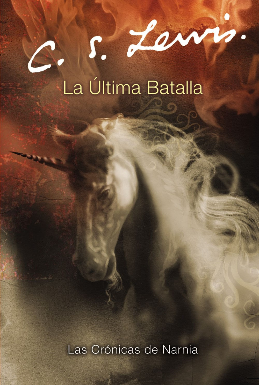 La ultima batalla : The Last Battle (Spanish edition)