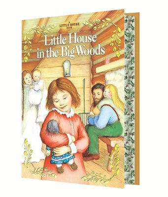 Little House in the Big Woods Deluxe Collector’s Edition