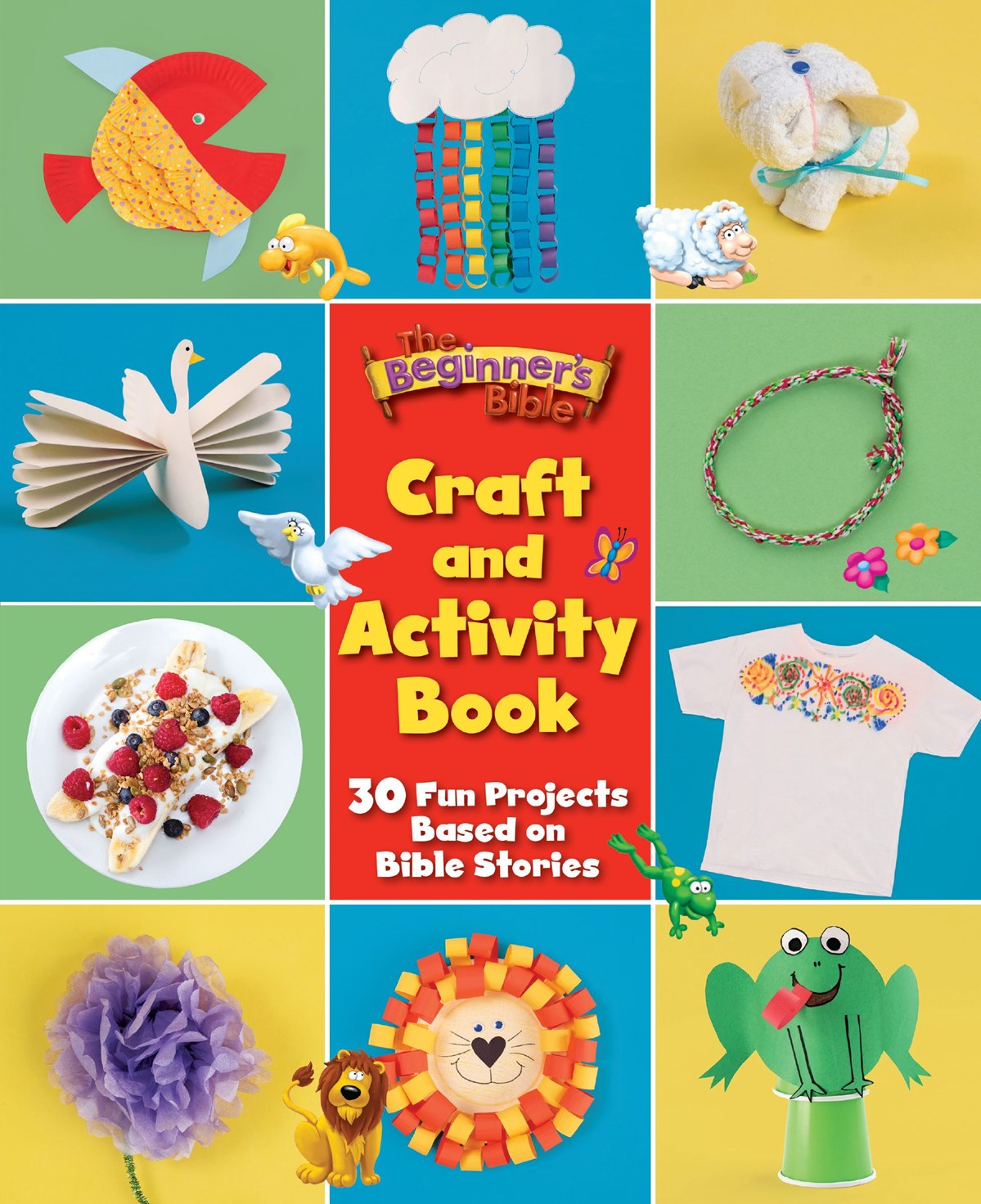 The Beginner's Bible Craft and Activity Book:  30 Fun Projects Based on Bible Stories