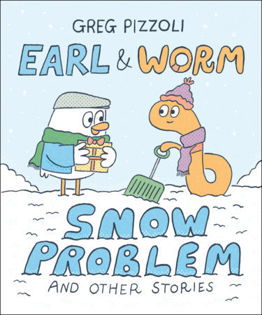 Earl & Worm #3: Snow Problem and Other Stories