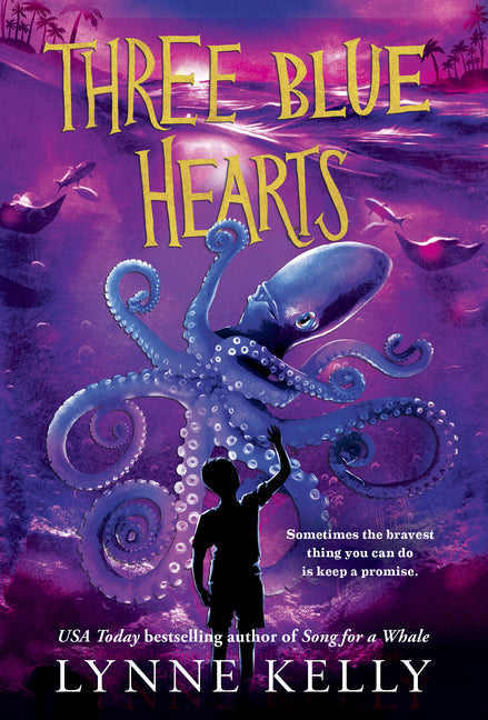Three Blue Hearts by Kelly, Lynne