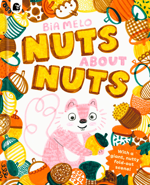 Nuts about Nuts: A Funny Counting Adventure by Melo, Bia