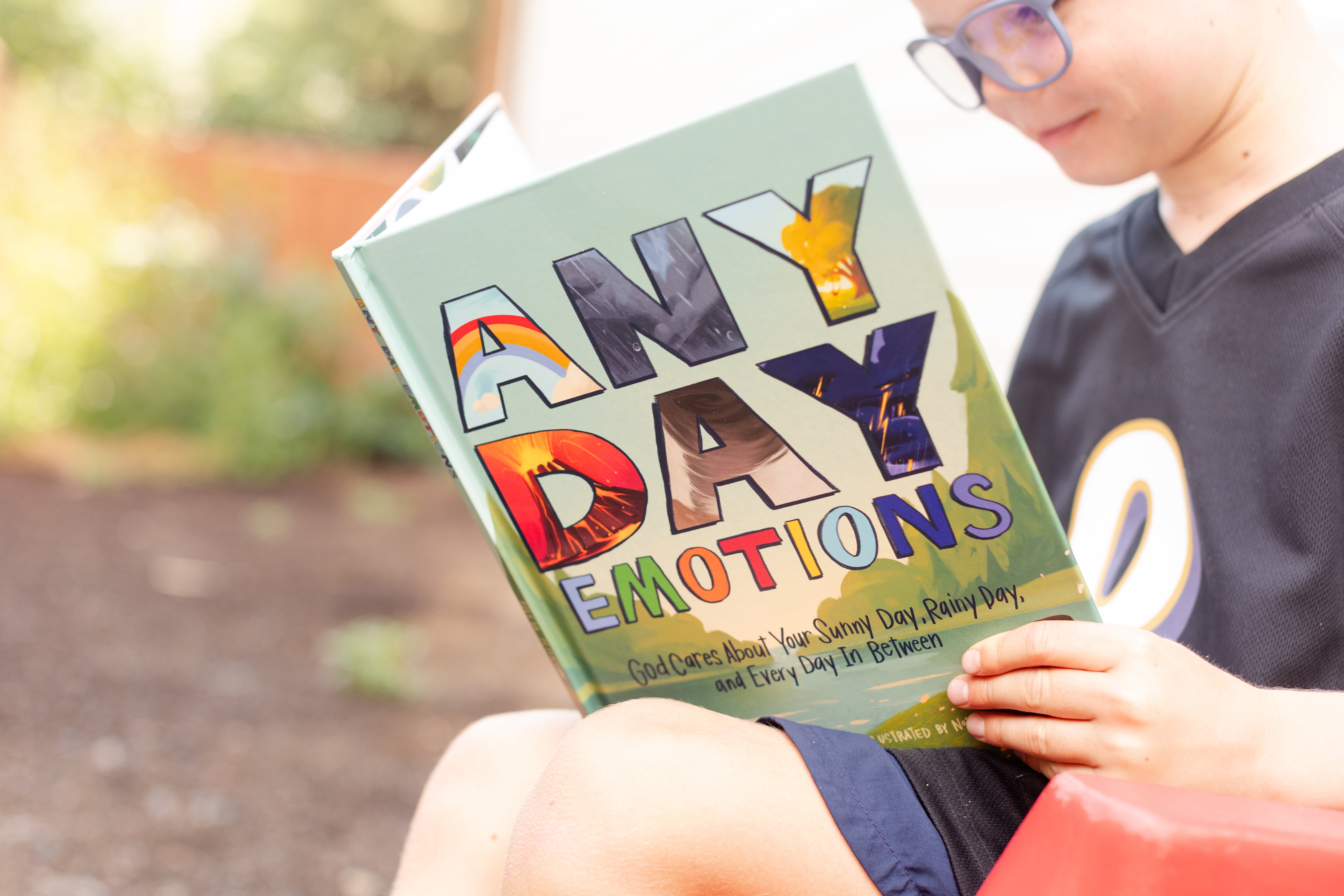 Any Day Emotions: God Cares about Your Sunny Day, Rainy Day, and Every Day in Between