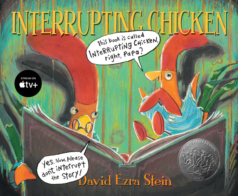 Interrupting Chicken: (Funny Read Aloud Children's Picture Book about Surprises, Fairy Tales, and Storytelling for Kids Ages 4-8) by Stein, David Ezra