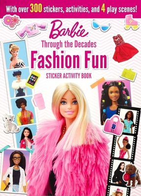 Barbie: Fashion Fun Stickers and Activities: Through the Decades