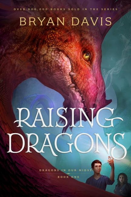 Raising Dragons by Davis, Bryan
