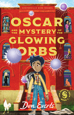 Oscar and the Mystery of the Glowing Orbs: The Sensate Saga Book 1 Volume 1