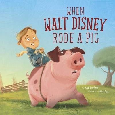 When Walt Disney Rode a Pig cover