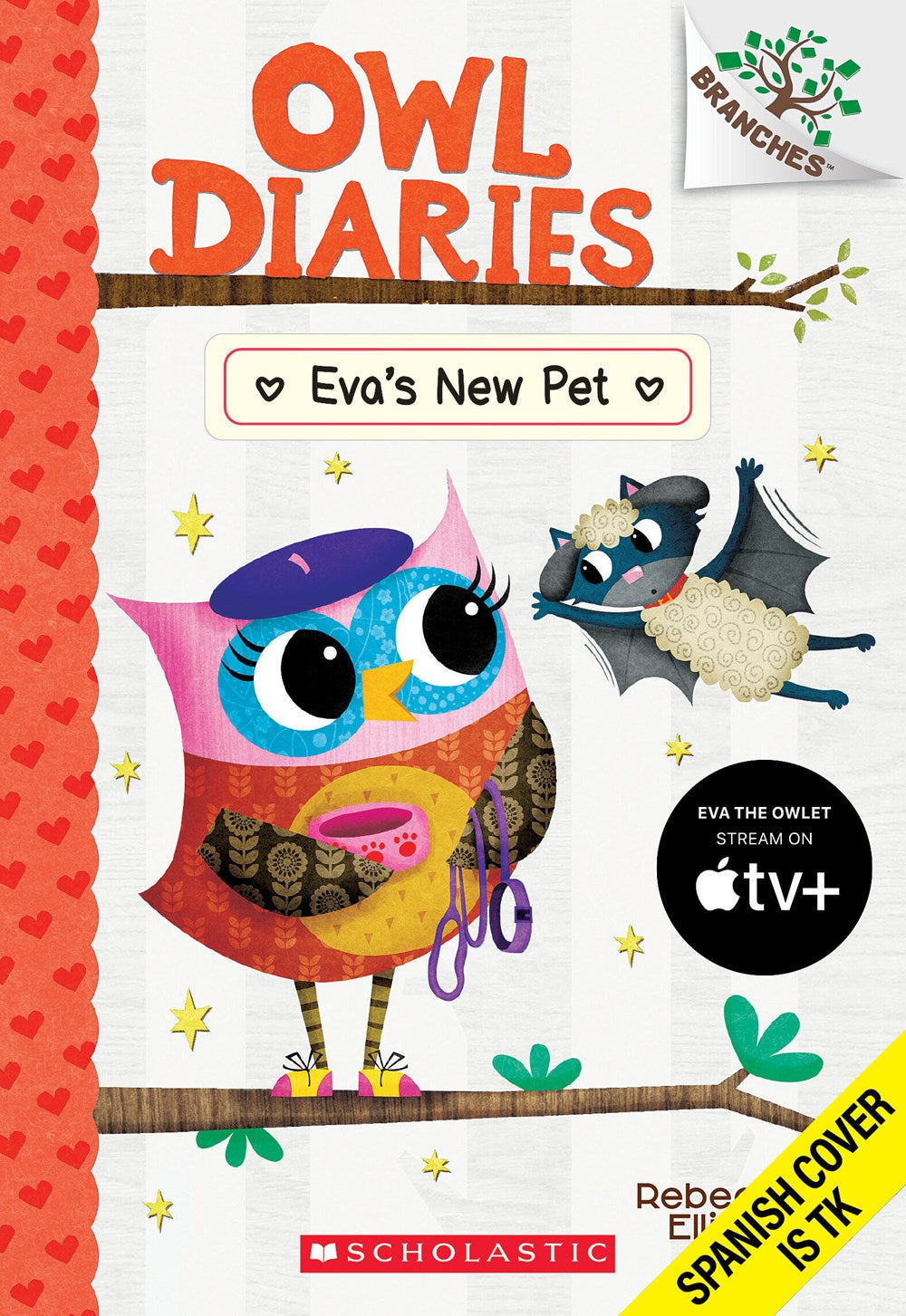 Diario de Una Lechuza #15: La Nueva Mascota de Eva (Owl Diaries #15: Eva's New Pet)