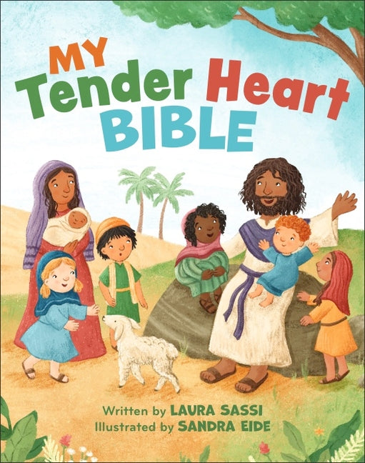 My Tender Heart Bible (Part of the My Tender Heart Series) by Sassi, Laura