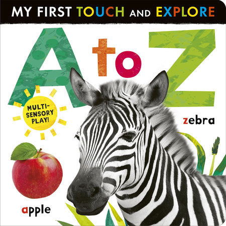 A to Z: My First Touch and Explore