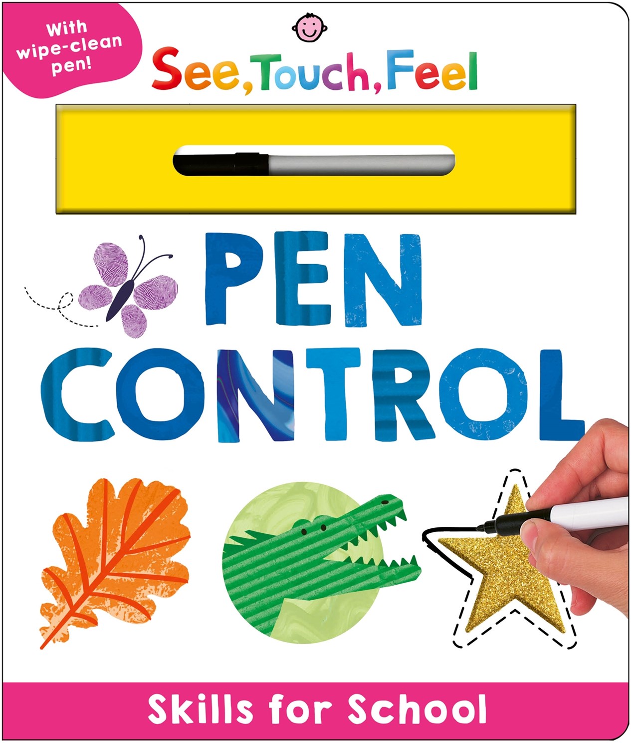 Skills for School: Pen Control (See, Touch, Feel): A Wipe-Clean Book to Practice Pen Control
