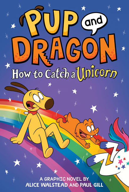 How to Catch Graphic Novels: How to Catch a Unicorn by Walstead, Alice