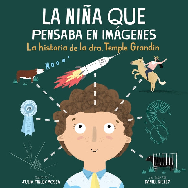 La Niña Que Pensaba En Imágenes: La Historia de la Dra. Temple Grandin by Finley Mosca, Julia