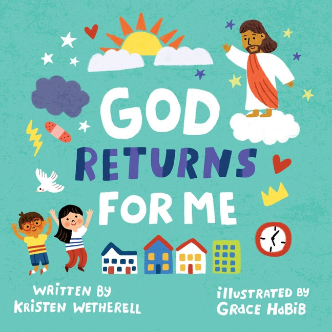 God Returns for Me by Wetherell, Kristen