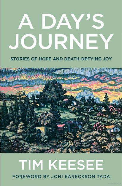 A Day's Journey: Stories of Hope and Death-Defying Joy