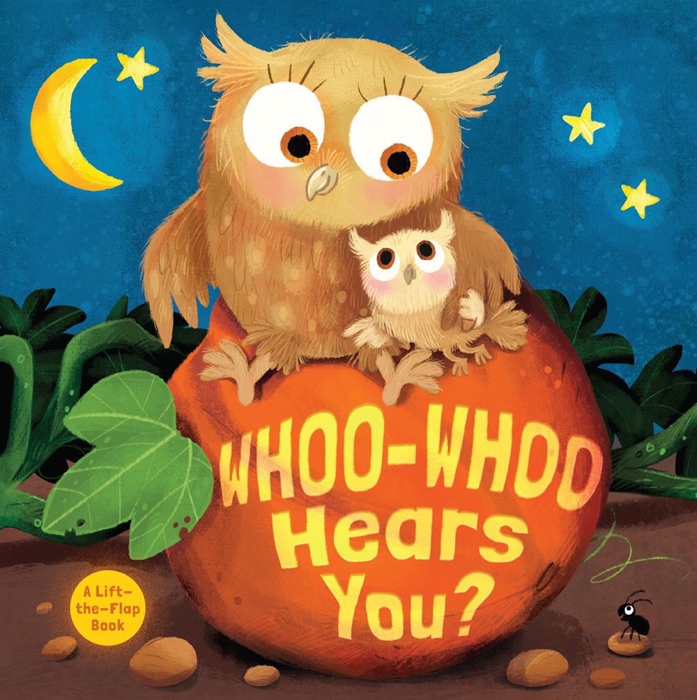 Whoo-Whoo Hears You? : A Bedtime Flap Book