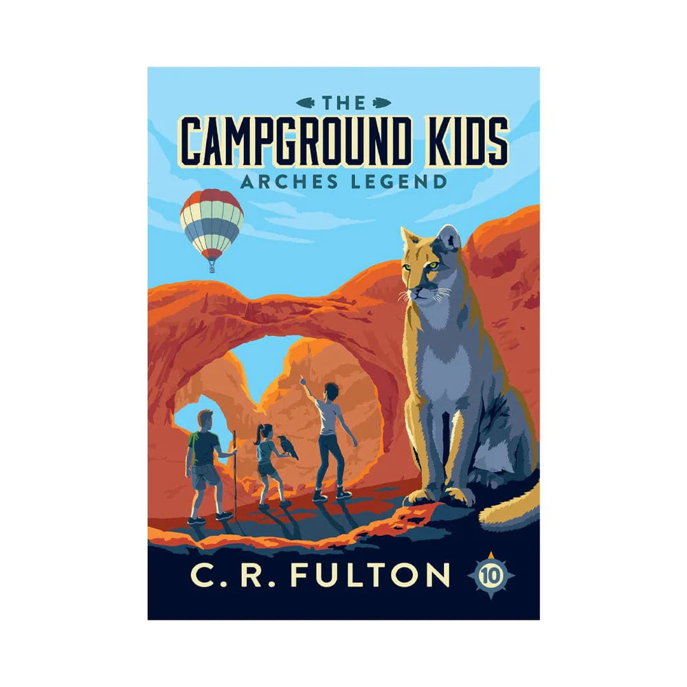 Campground Kids #10: Arches Legend