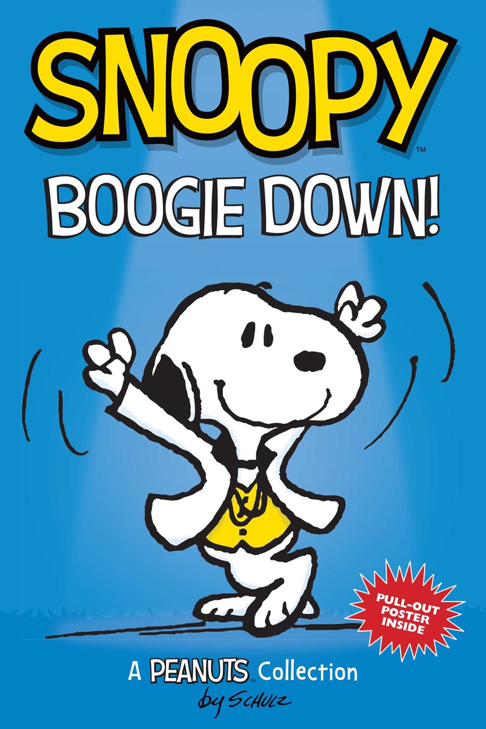 Snoopy: Boogie Down! : A PEANUTS Collection