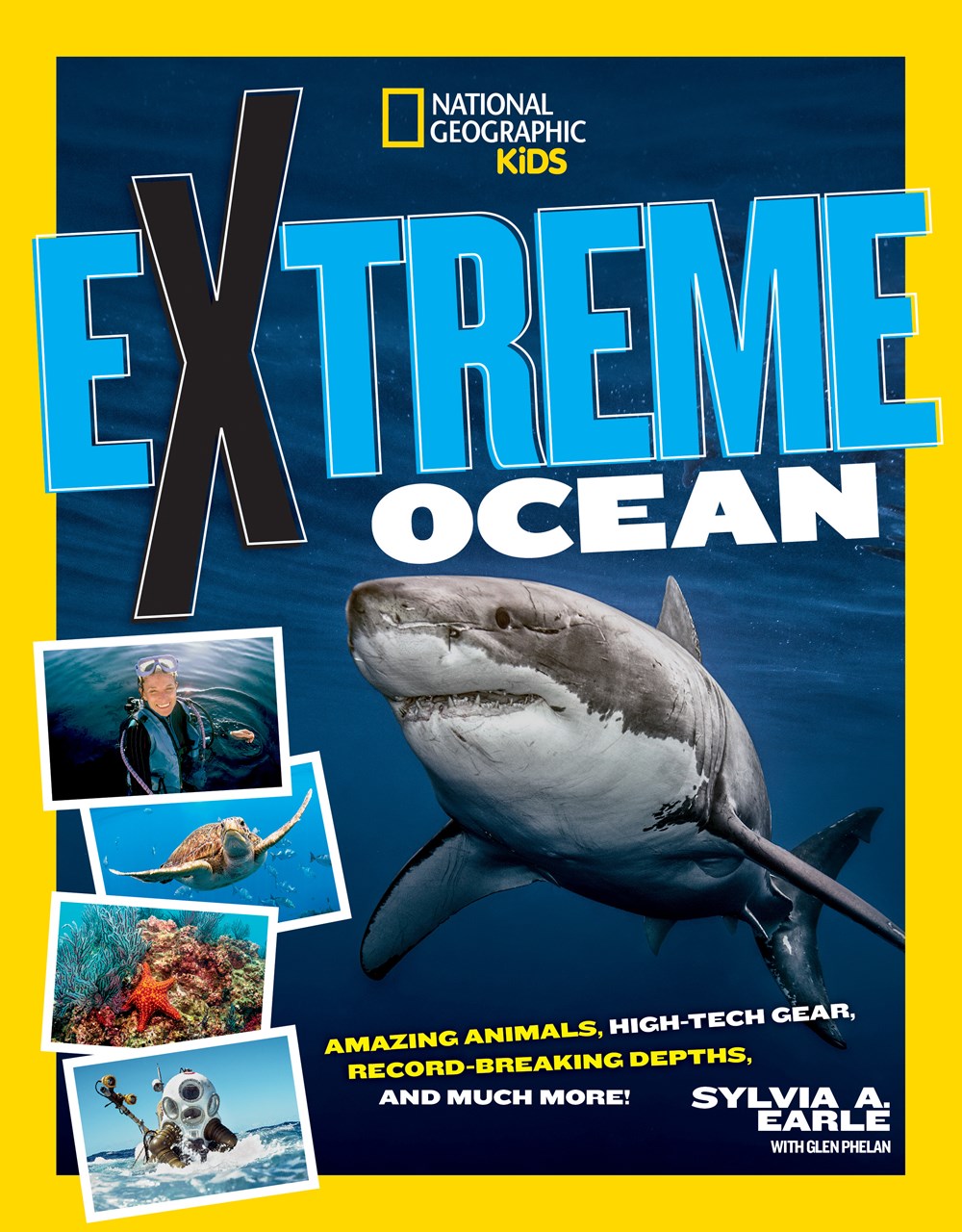 Extreme Ocean : Amazing Animals, High-Tech Gear, Record-Breaking Depths, and More