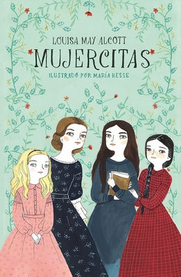 Mujercitas / Little Women by May Alcott, Louisa