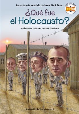 Qu fue el Holocausto? (What Was the Holocaust? Spanish Edition) by Herman, Gail