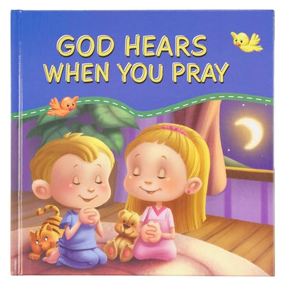 God Hears When You Pray by 