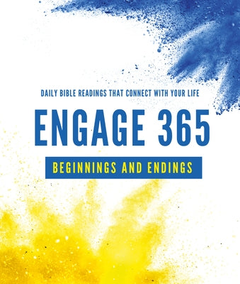 Engage 365: Beginnings and Endings: Connecting You with God's Word by Mitchell, Alison