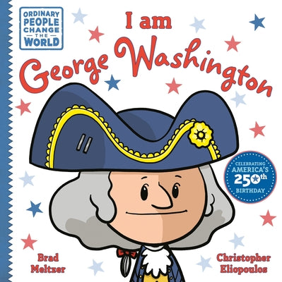 I Am George Washington by Meltzer, Brad