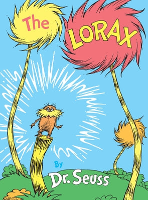 The Lorax by Dr Seuss