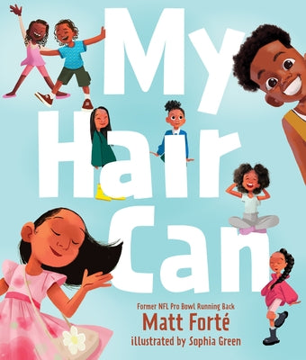 My Hair Can by Fort?, Matt