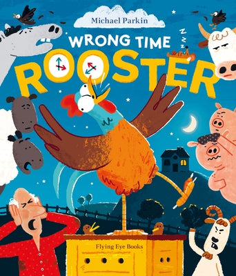 Wrong Time Rooster by Parkin, Michael