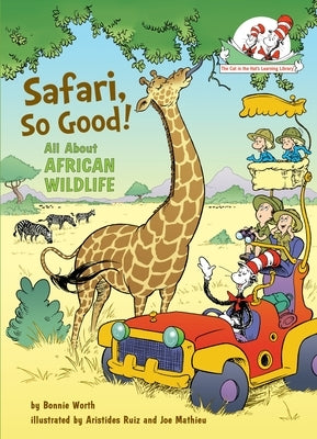 Safari, So Good! All about African Wildlife by Worth, Bonnie