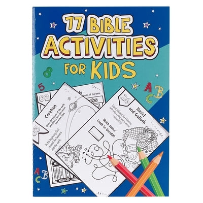 77 Bible Activities for Kids by 