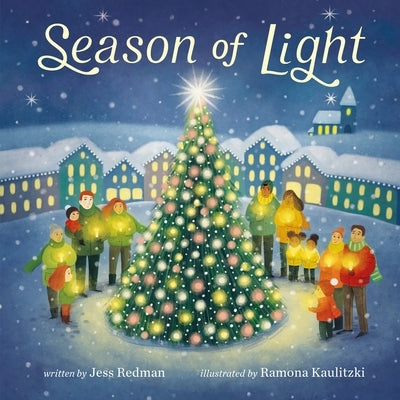 Season of Light: A Celebration of Christmas by Redman, Jess