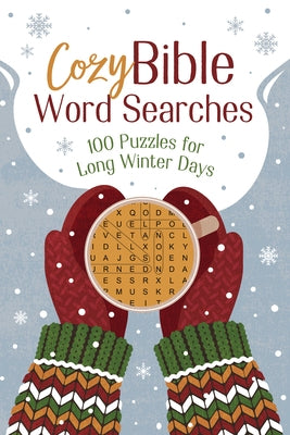 Cozy Bible Word Searches: 100 Puzzles for Long Winter Days by Compiled by Barbour Staff