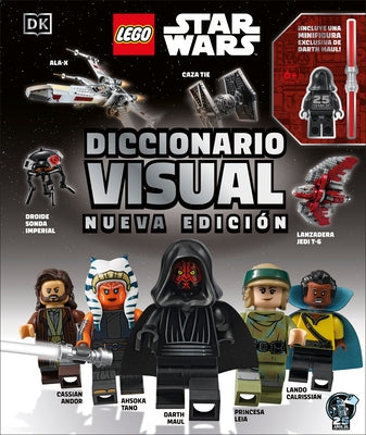 Lego Star Wars Diccionario Visual: Nueva Edici?n (Visual Dictionary Updated Edition): Con Una Minifigura Exclusiva de Lego Star Wars by Dowsett, Elizabeth