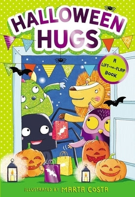 Halloween Hugs: A Lift-The-Flap Book by Costa, Marta