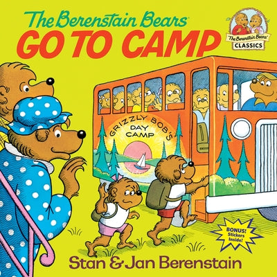 The Berenstain Bears Go to Camp by Berenstain, Stan