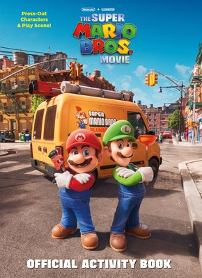 Nintendo(r) and Illumination Present the Super Mario Bros. Movie Official Activitybook by Moccio, Michael