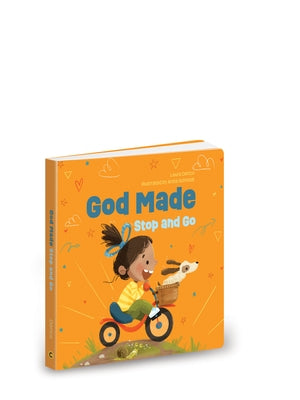 God Made Stop and Go: Volume 2 by Derico, Laura