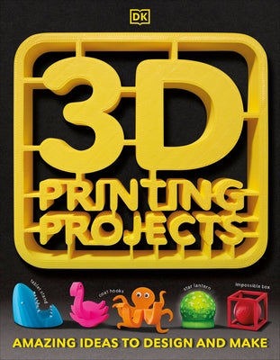 3D Printing Projects by DK