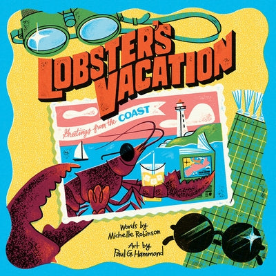 Lobster's Vacation by Robinson, Michelle