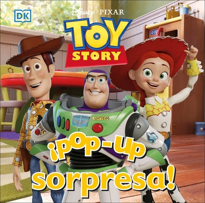 Â¡pop-Up Sorpresa! Toy Story (Pop-Up Peekaboo! Disney Pixar Toy Story) by DK