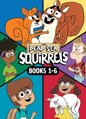 The Dead Sea Squirrels 6-Pack Books 1-6: Squirreled Away / Boy Meets Squirrels / Nutty Study Buddies / Squirrelnapped! / Tree-Mendous Trouble / Whirly by Nawrocki, Mike